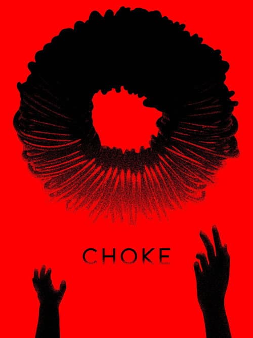 CHOKE poster