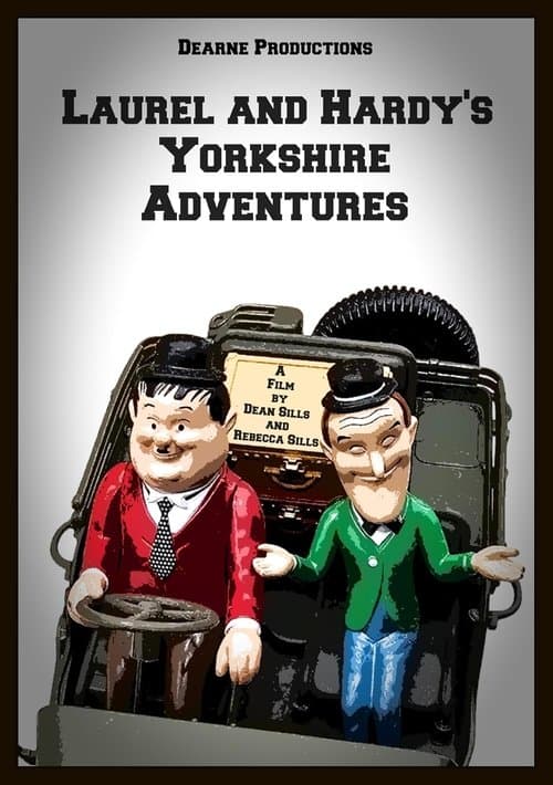 Laurel and Hardy's Yorkshire Adventures poster