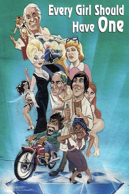 Every Girl Should Have One poster