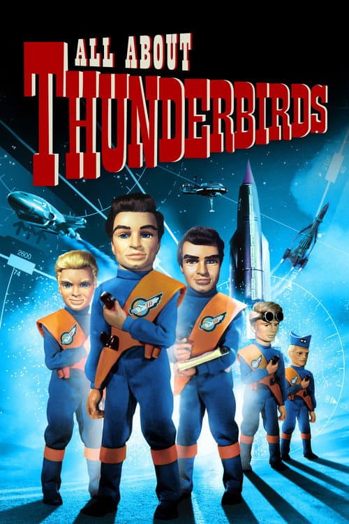 All About 'Thunderbirds' poster