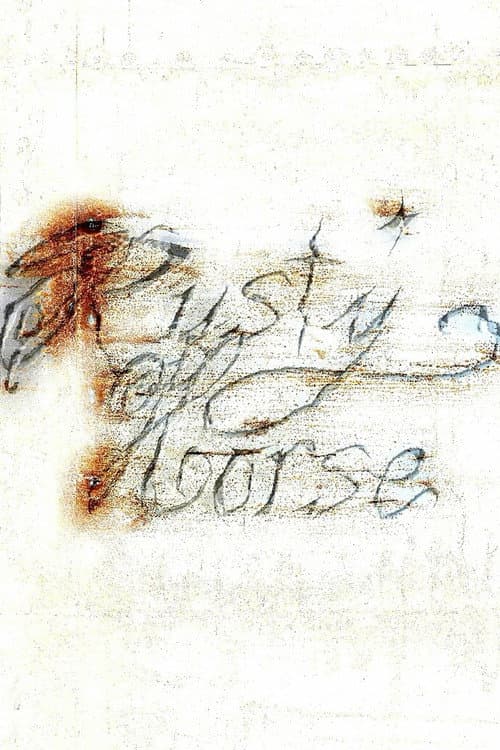 Rusty Horse poster