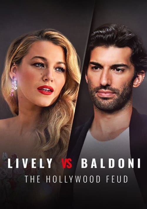 Lively vs Baldoni: The Hollywood Feud poster