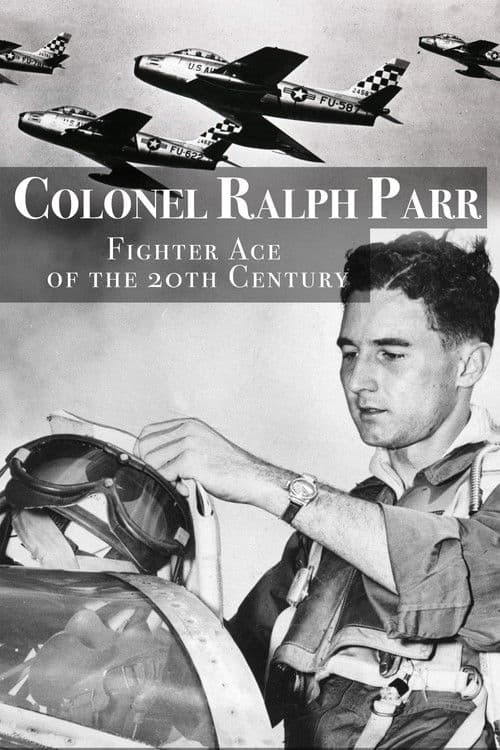 Ralph Parr: Fighter Ace of the Twentieth Century poster