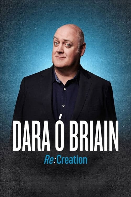 Dara Ó Briain: Re:Creation poster