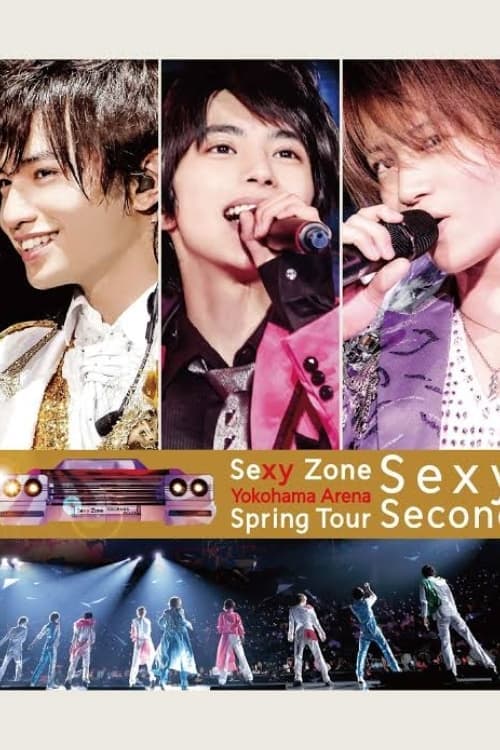 Sexy Zone Spring Tour Sexy Second poster