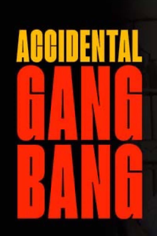 Accidental Gangbang: Bachelor Party Surprise - A Jim Powers Spotlight poster