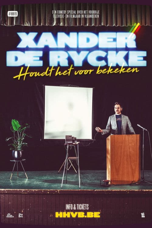 Xander De Rycke: Houdt Het Voor Bekeken 2018-2019 poster