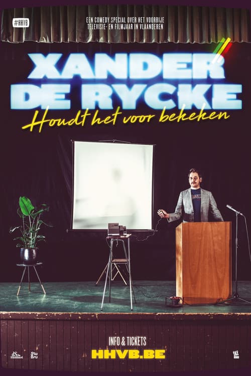 Xander De Rycke: Houdt Het Voor Bekeken 2018-2019 poster