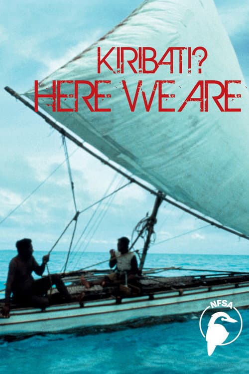 Kiribati? Here We Are poster