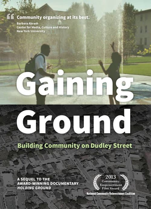 Gaining Ground: Building Community on Dudley Street poster