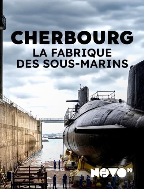 Cherbourg : la fabrique des sous-marins poster