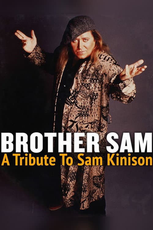 Brother Sam: A Tribute to Sam Kinison poster