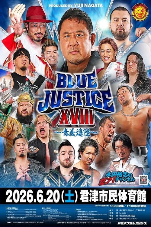 NJPW Yuji Nagata Produce Blue Justice XVIII poster