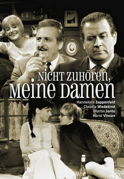 Nicht zuhören, meine Damen! poster