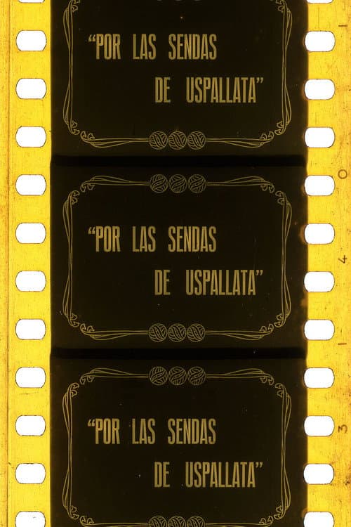 Por las sendas de Uspallata poster