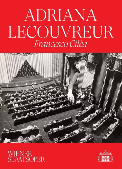 Adriana Lecouvreur - Wiener Staatsoper poster