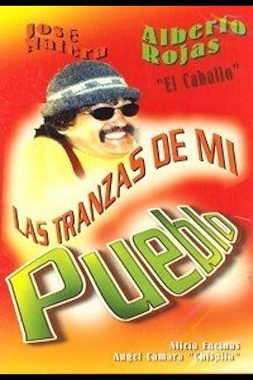 Las tranzas de mi pueblo poster