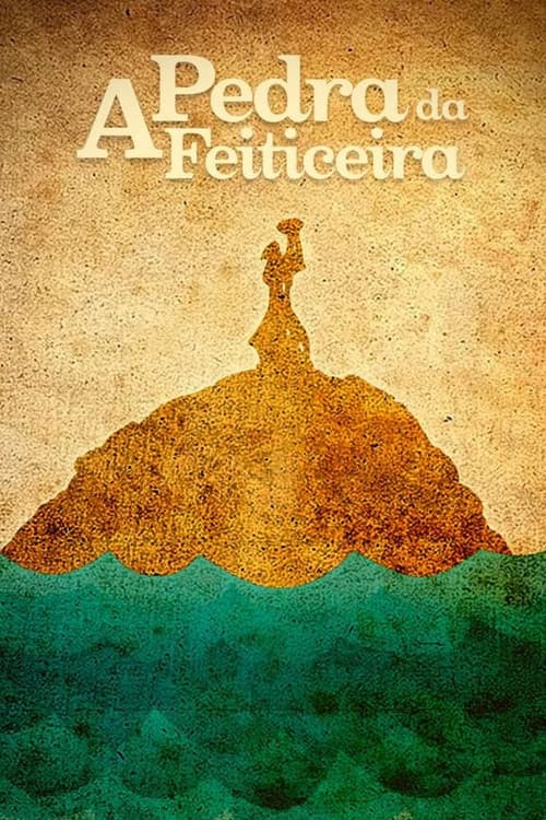 A Pedra da Feiticeira poster