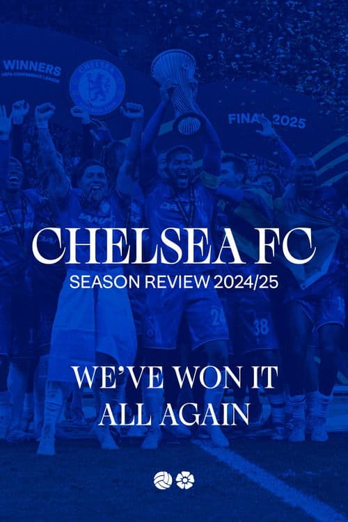 Chelsea FC - Season Review 2024/25 poster