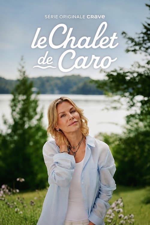 Le Chalet de Caro poster
