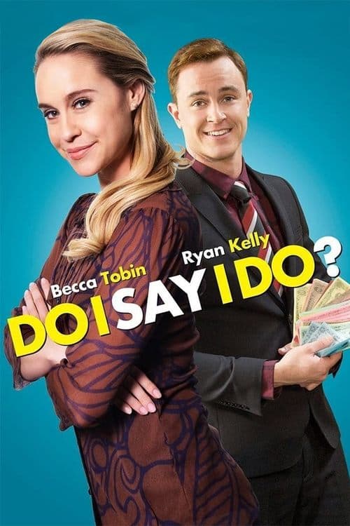 Do I Say I Do? poster