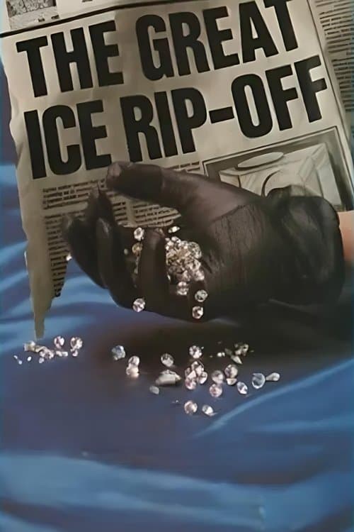 The Great Ice Rip-Off poster