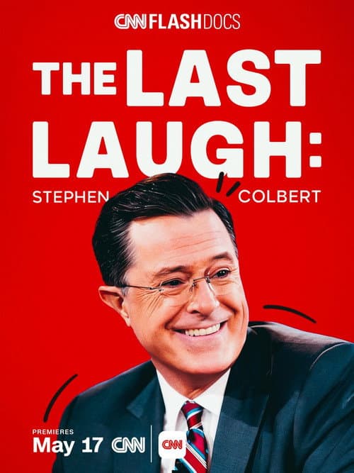 The Last Laugh: Stephen Colbert poster