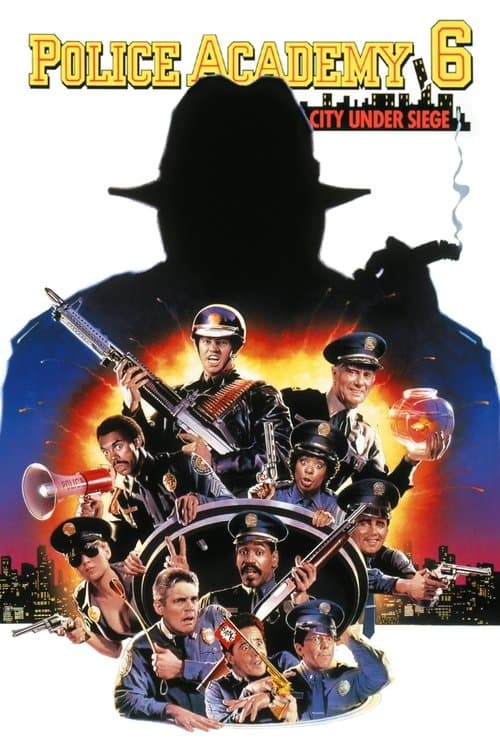 Police Academy 6: City Under Siege poster