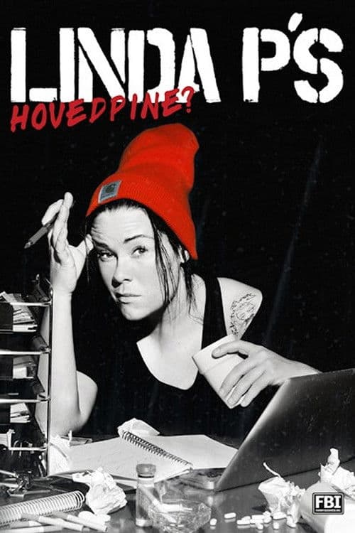 Linda P'S Hovedpine poster