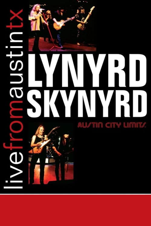 Lynyrd Skynyrd - Live From Austin poster
