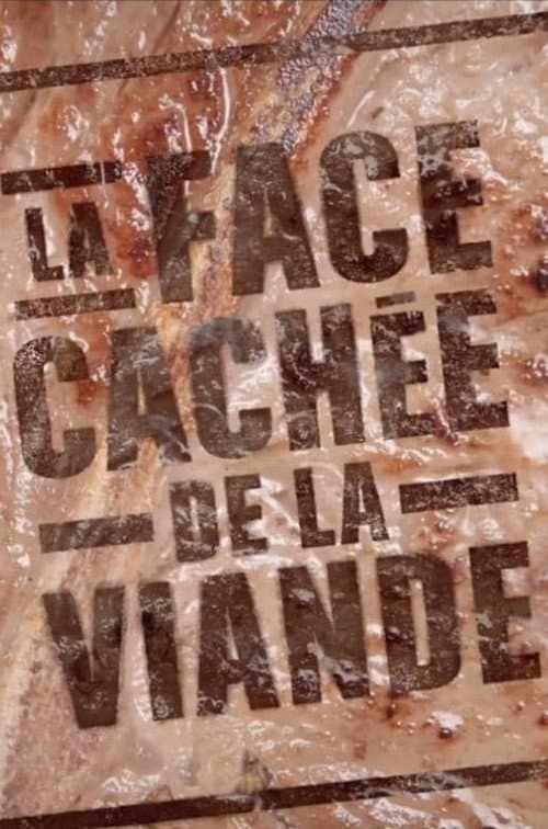 La face cachée de la viande poster