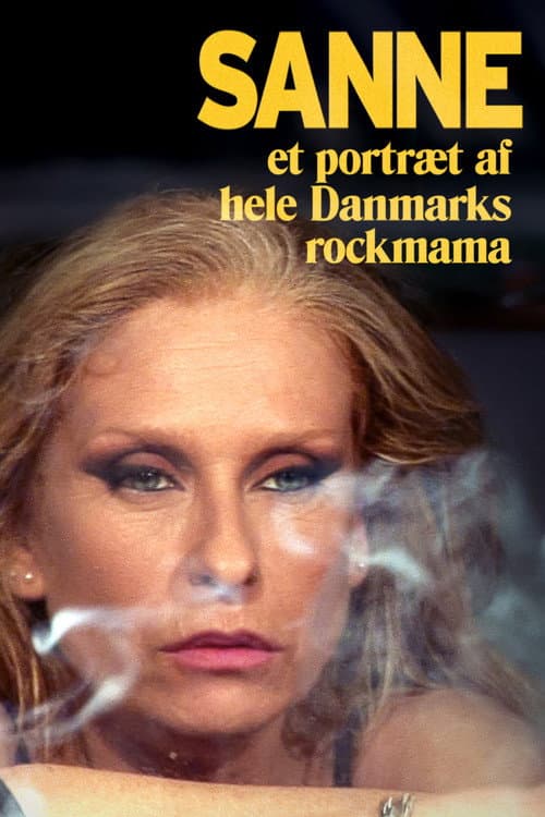 Sanne - A Portrait of Denmark's Rock Mama poster