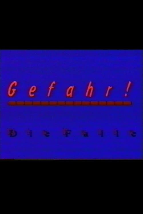 Gefahr - Die Falle poster
