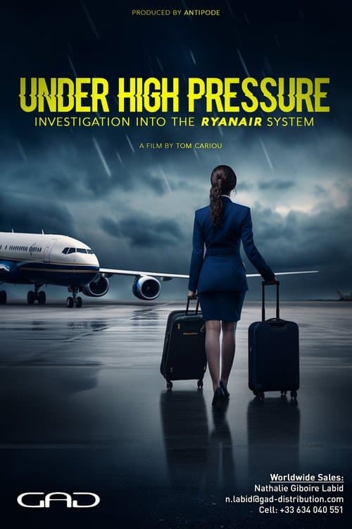 Under High Pressure: Investigation Into the Ryanair System poster