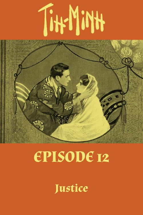 Tih Minh: Episode 12 - Justice poster