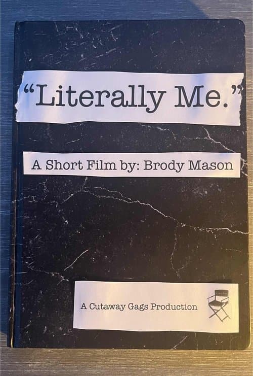 "Literally Me." poster