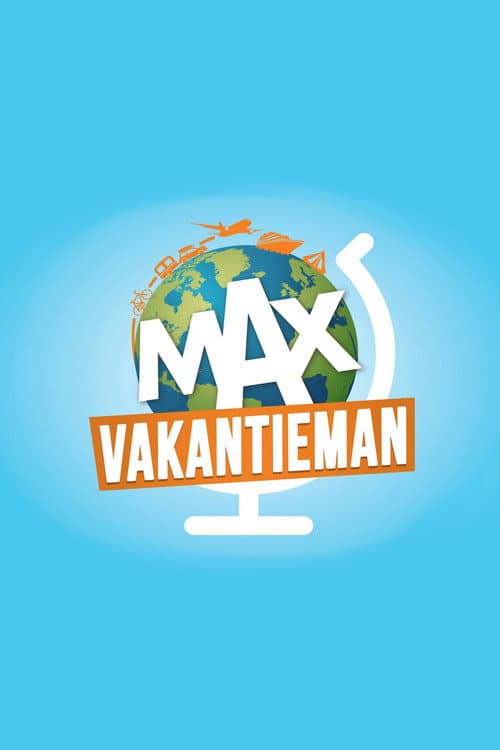 MAX Vakantieman poster