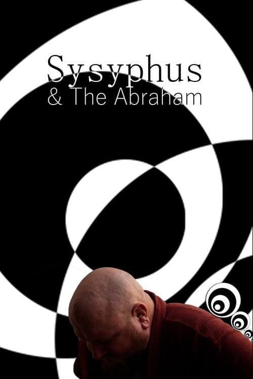 Sisyphus and The Abraham poster