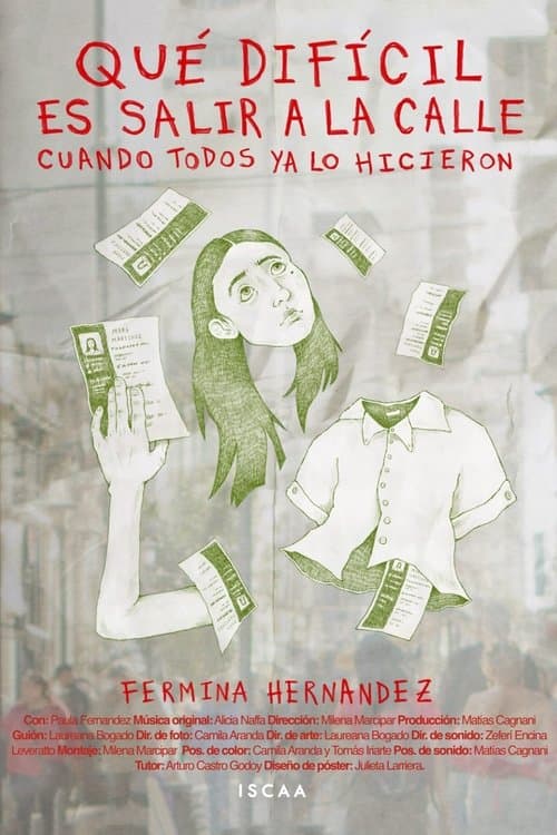 Qué difícil es salir a la calle cuando todos ya lo hicieron poster