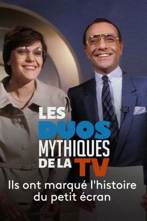 Les Duos mythiques de la télévision poster