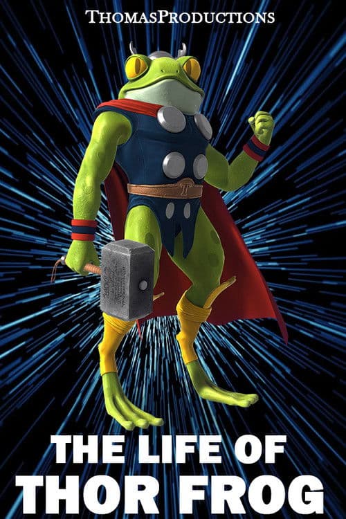 The Life of Thor Frog poster