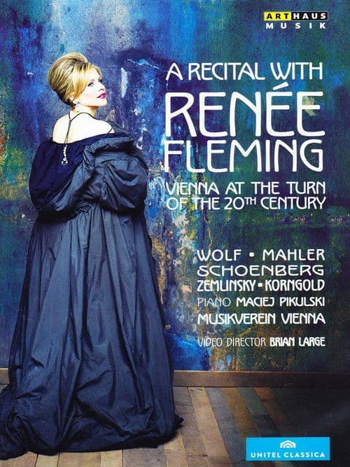 A Recital with Renée Fleming: Vienna at the Turn of the 20th Century poster