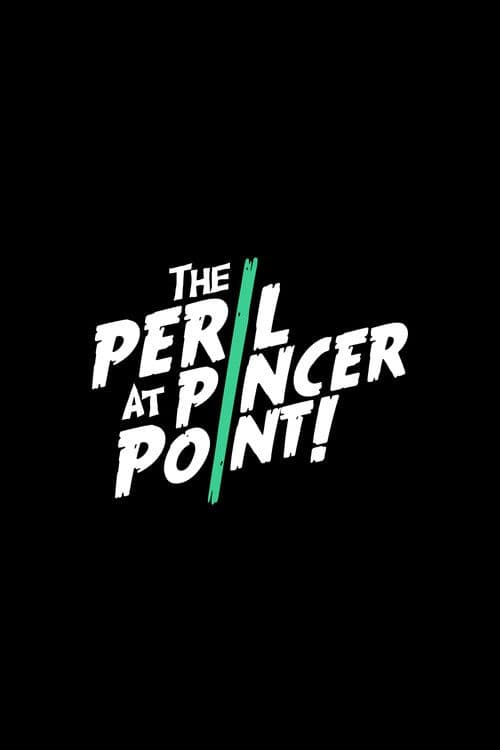 The Peril at Pincer Point poster