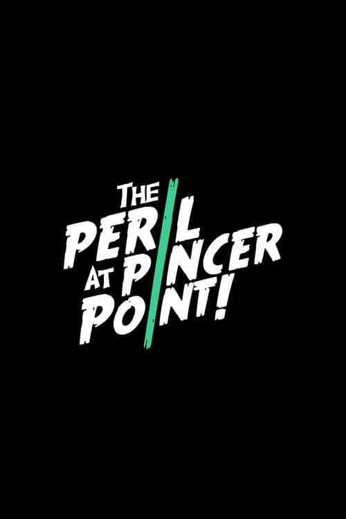 The Peril at Pincer Point poster
