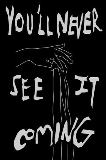 You'll Never See It Coming poster