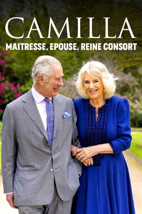 Camilla - Geliebte. Gemahlin. Königin poster