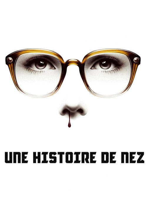 Une histoire de nez poster