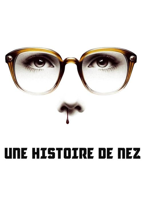 Une histoire de nez poster
