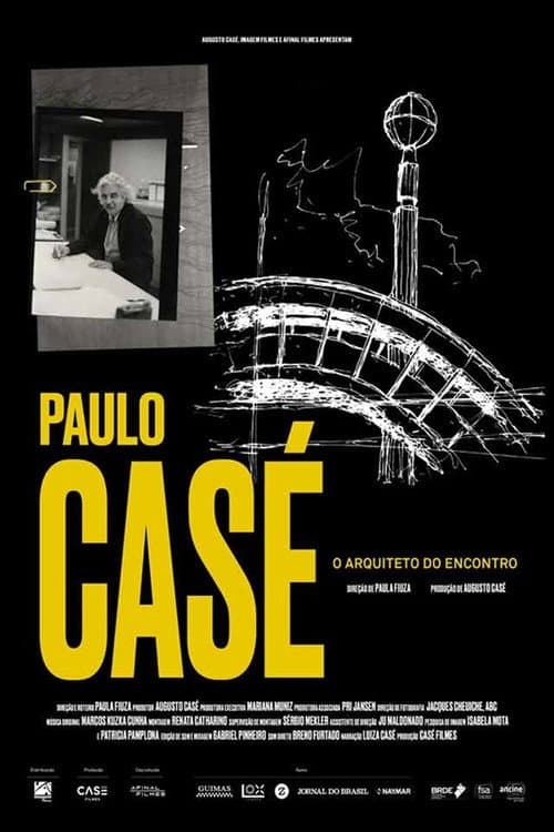Paulo Casé - O arquiteto do encontro poster