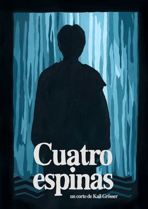 Cuatro Espinas poster